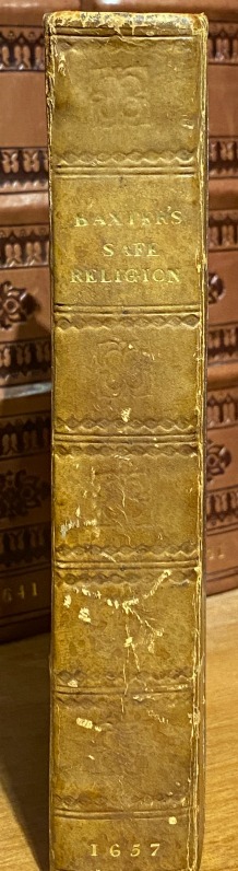 1657 Richard Baxter The Safe ReligionTheology Books