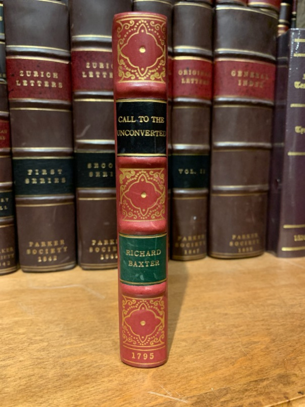 1795 Richard Baxter Call to the UnconvertedTheology Books