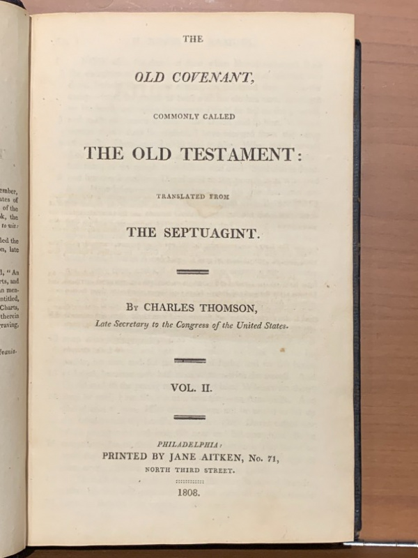 1808 Charles Thomson’s English-Language Septuagint and New TestamentOldest English Bibles