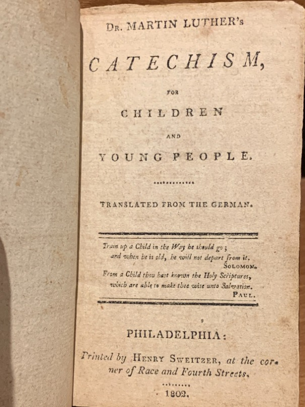 1802 Martin Luther Catechism for Children and Young PeopleTheology Books