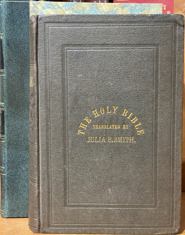 1876 Julia Smith - 1st Bible Translated by a WomanOldest English Bibles